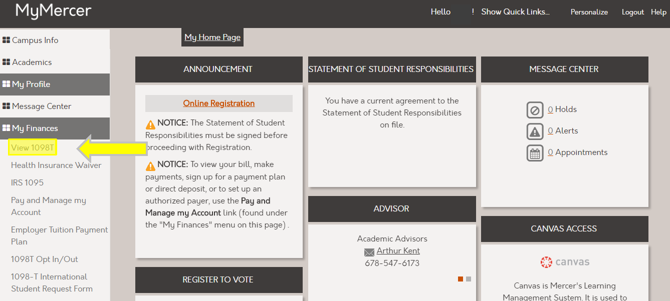 Click on the My Finances tab on the menu on the left of your MyMercer home page and then select View 1098T.